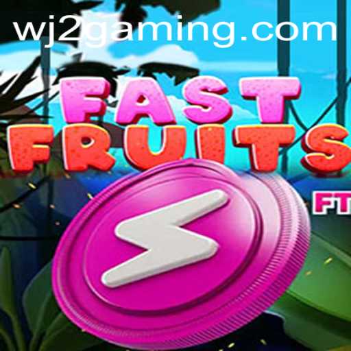 FastFruits: The Exciting Twist on Classic Gameplay with WJ2